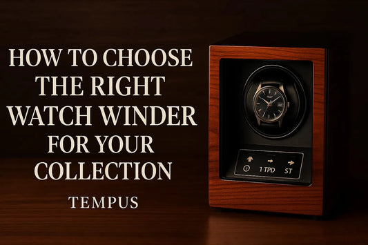 How to Choose the Right Watch Winder for Your Collection: The Ultimate Buyer’s Guide (2025)